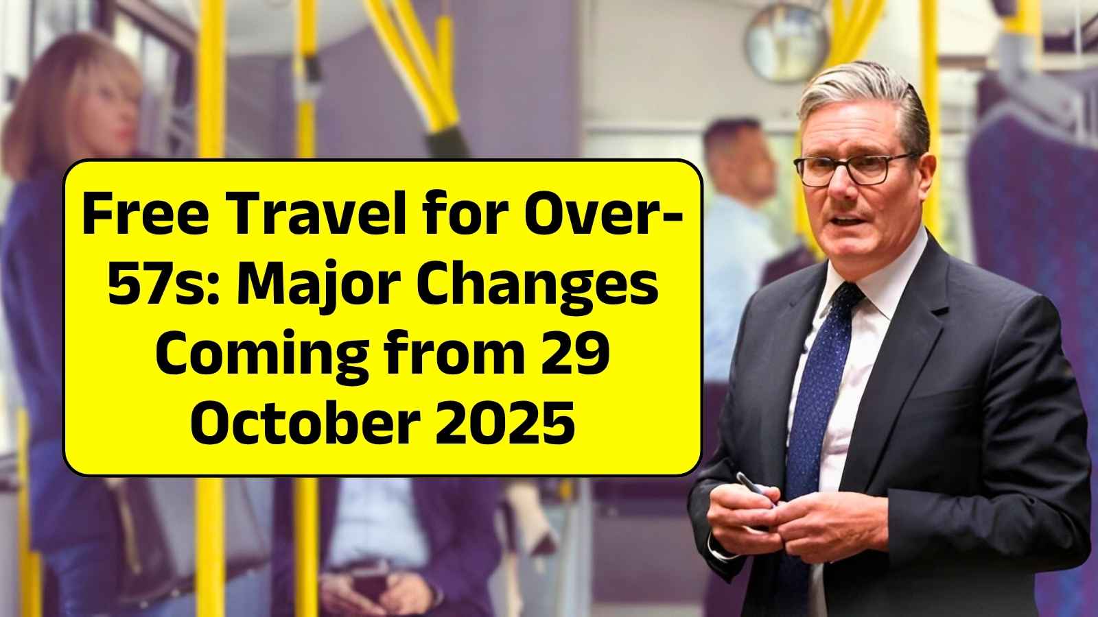 Free Travel for Over-57s: Major Changes Coming from 29 October 2025 – Here’s What You Need to Know