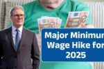 UK Government Announces Major Minimum Wage Hike for 2025: New Hourly Pay Rates Starting 1st November – Find Out How It Affects You