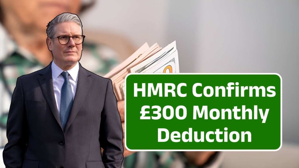 UK Pension Shock: HMRC Confirms £300 Monthly Deduction from October 2025 — What Every Retiree Must Know to Protect Their Income!