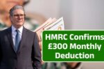 UK Pension Shock: HMRC Confirms £300 Monthly Deduction from October 2025 — What Every Retiree Must Know to Protect Their Income!